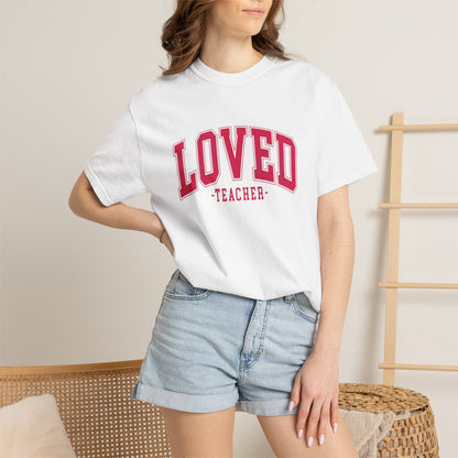 Loved Teacher Shirt | Comfort Colors Teacher Tee
