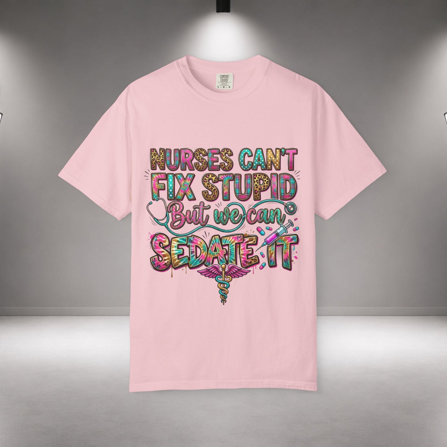 Funny Nurse Shirt Nurses Can't Fix Stupid But We Can Sedate It, Sarcastic RN Tee, ER Nurse Gift, ICU Nurse Shirt, Nursing