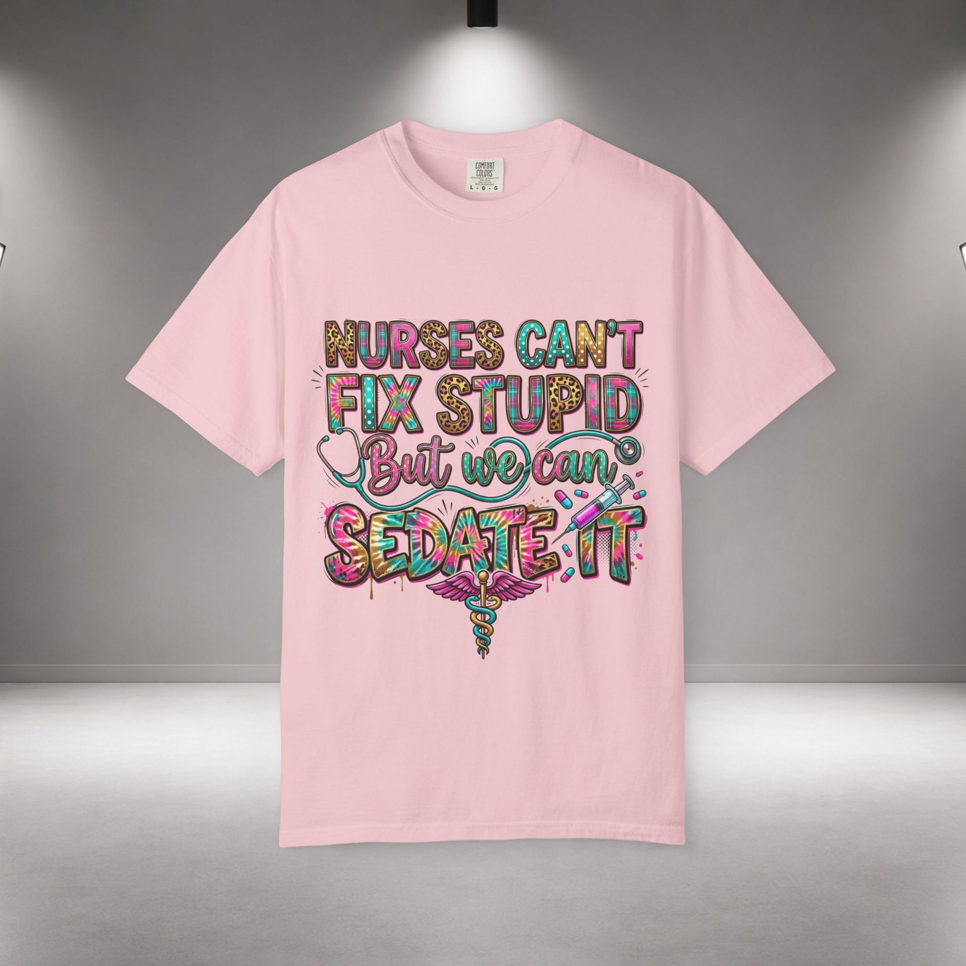 Funny Nurse Shirt Nurses Can't Fix Stupid But We Can Sedate It, Sarcastic RN Tee, ER Nurse Gift, ICU Nurse Shirt, Nursing