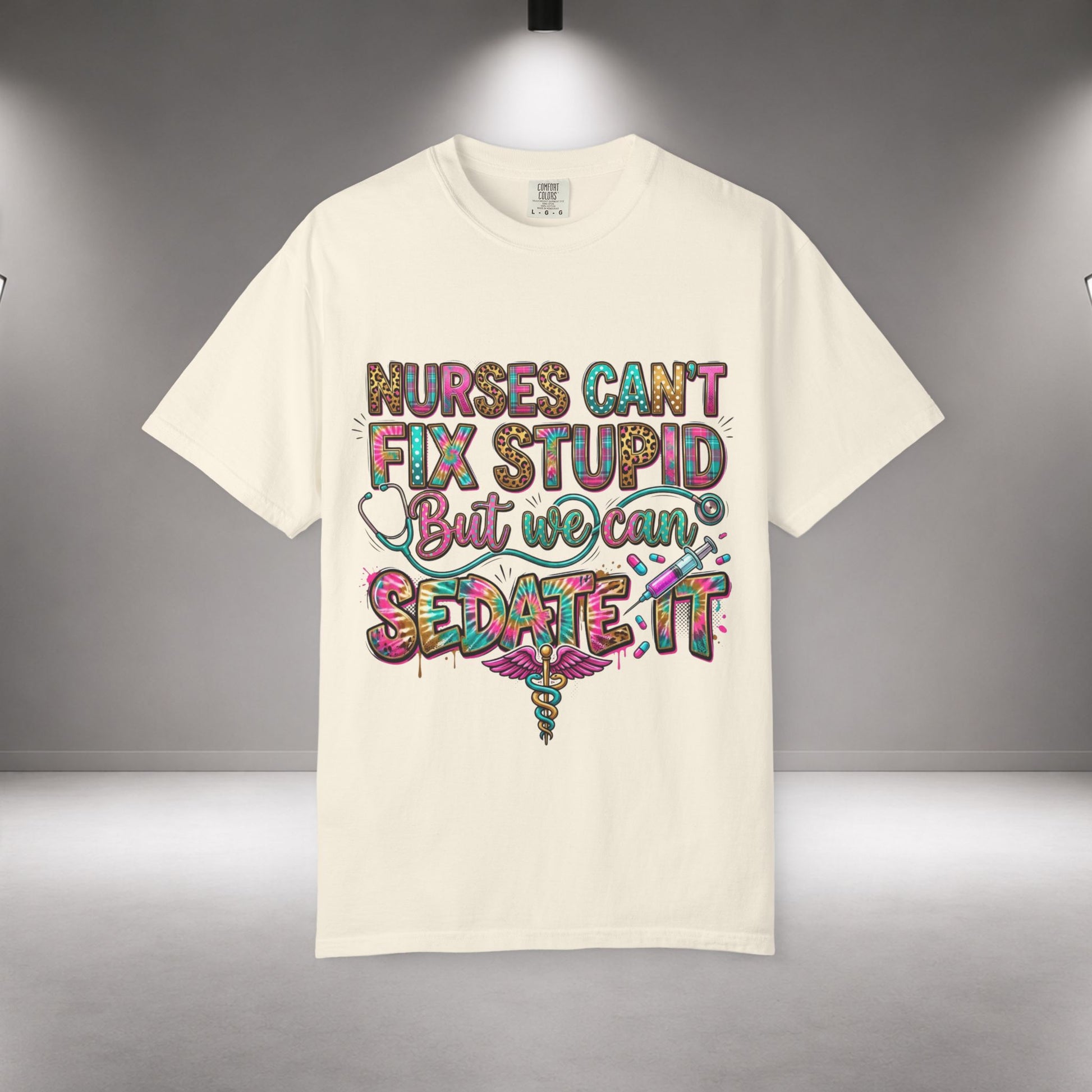Premium quality Funny Nurse Shirt Nurses Can't Fix Stupid But We Can Sedate It, Sarcastic RN Tee, ER Nurse Gift, ICU Nurse