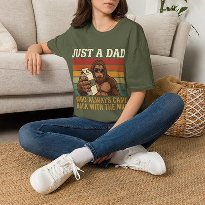 Just A Dad Who Always Came Back With The Milk Shirt | Funny Bigfoot Dad Tee dad graphic tee - eye-catching dad design print