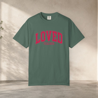 Loved Teacher Shirt | Comfort Colors Teacher Tee