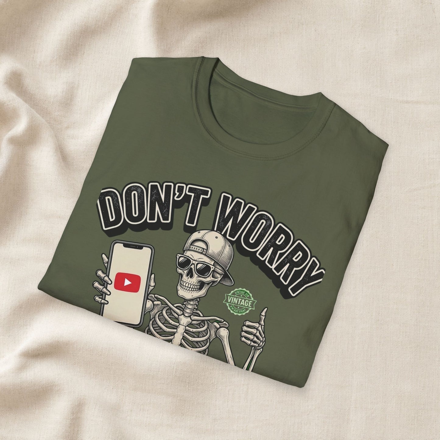 Don't Worry I Got This I Watched A YouTube Video Shirt