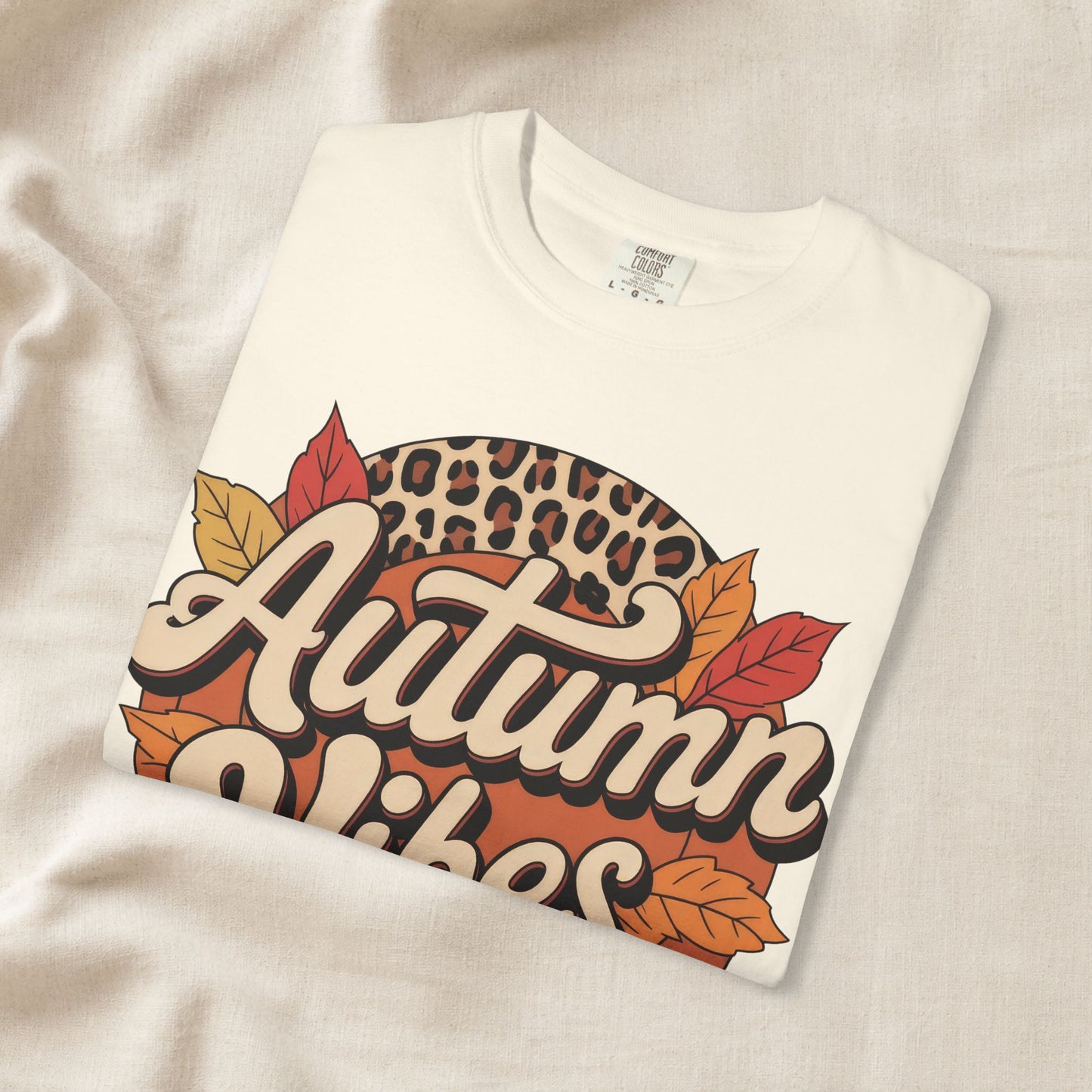 Autumn Vibes Comfort Colors 1717 T-Shirt – Cozy Fall Leaves Graphic Tee apparel for fall graphic tee and fall shirt women