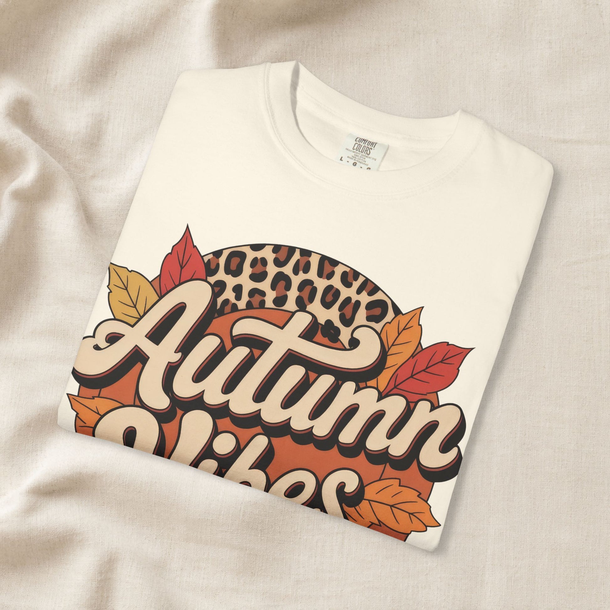 Autumn Vibes Comfort Colors 1717 T-Shirt – Cozy Fall Leaves Graphic Tee apparel for fall graphic tee and fall shirt women