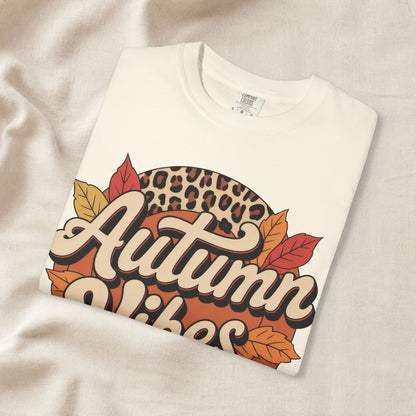 Autumn Vibes Comfort Colors 1717 T-Shirt – Cozy Fall Leaves Graphic Tee apparel for fall graphic tee and fall shirt women