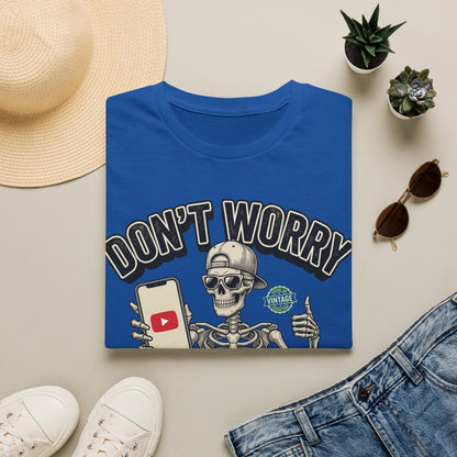 Don't Worry I Got This I Watched A YouTube Video Shirt