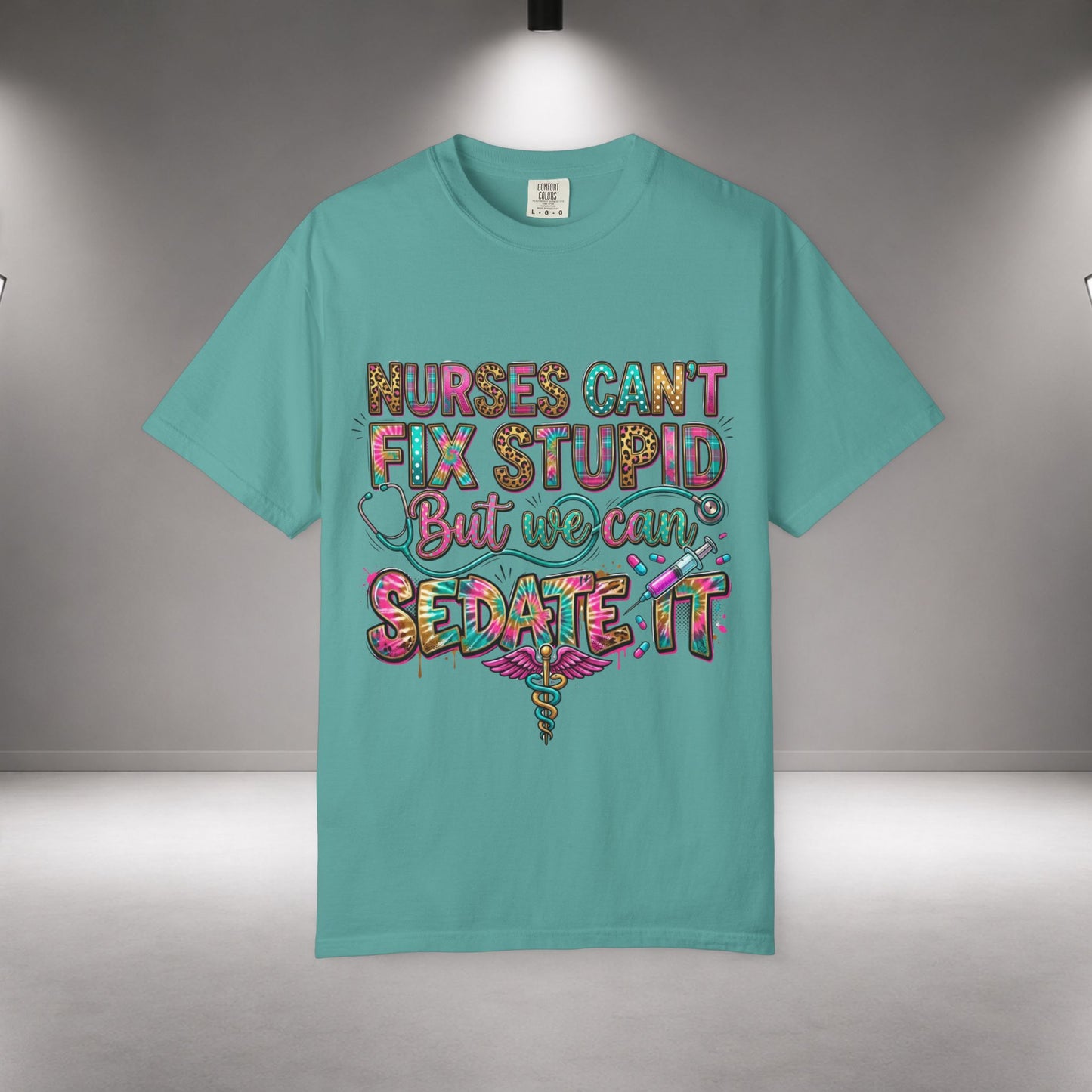Funny Nurse Shirt Nurses Can't Fix Stupid But We Can Sedate It, Sarcastic RN Tee, ER Nurse Gift, ICU Nurse Shirt, Nursing