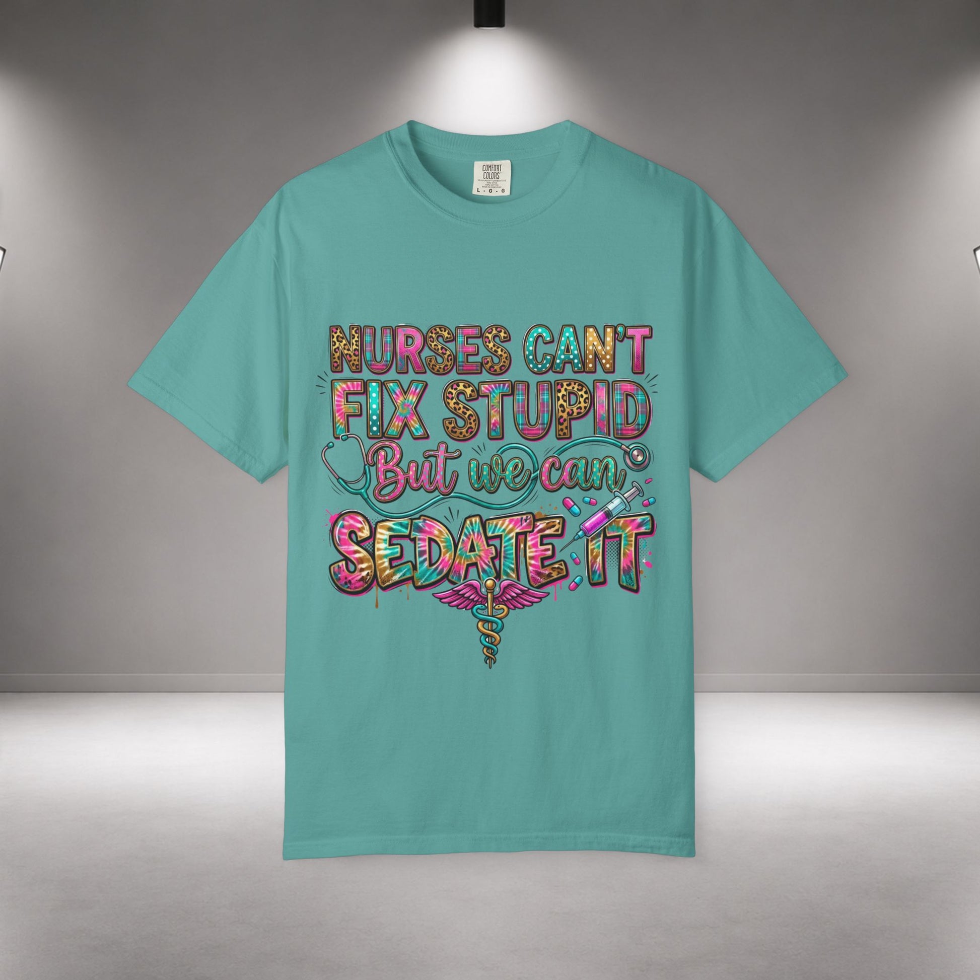 Funny Nurse Shirt Nurses Can't Fix Stupid But We Can Sedate It, Sarcastic RN Tee, ER Nurse Gift, ICU Nurse Shirt, Nursing