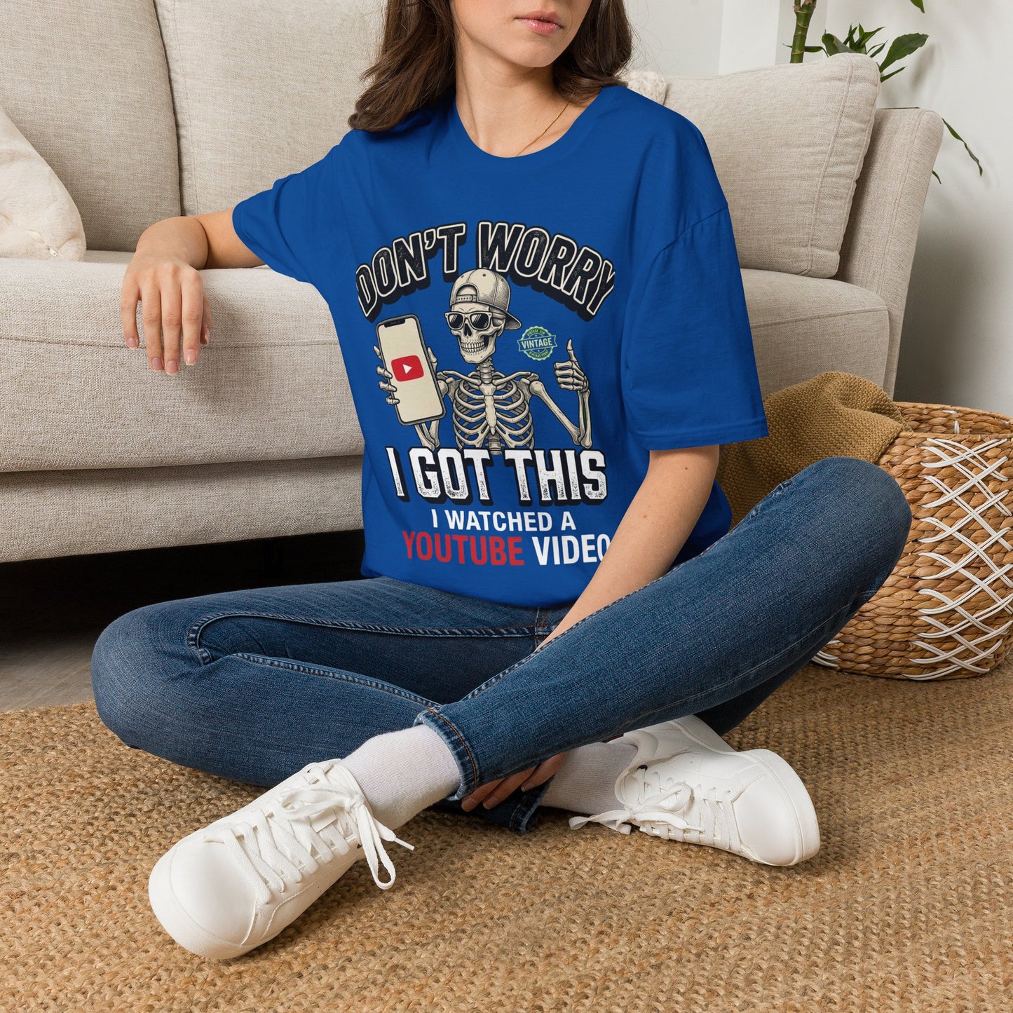 Don't Worry I Got This I Watched A YouTube Video Shirt