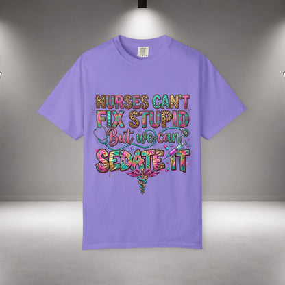 Comfortable unisex Funny Nurse Shirt Nurses Can't Fix Stupid But We Can Sedate It, Sarcastic RN Tee, ER Nurse Gift, ICU