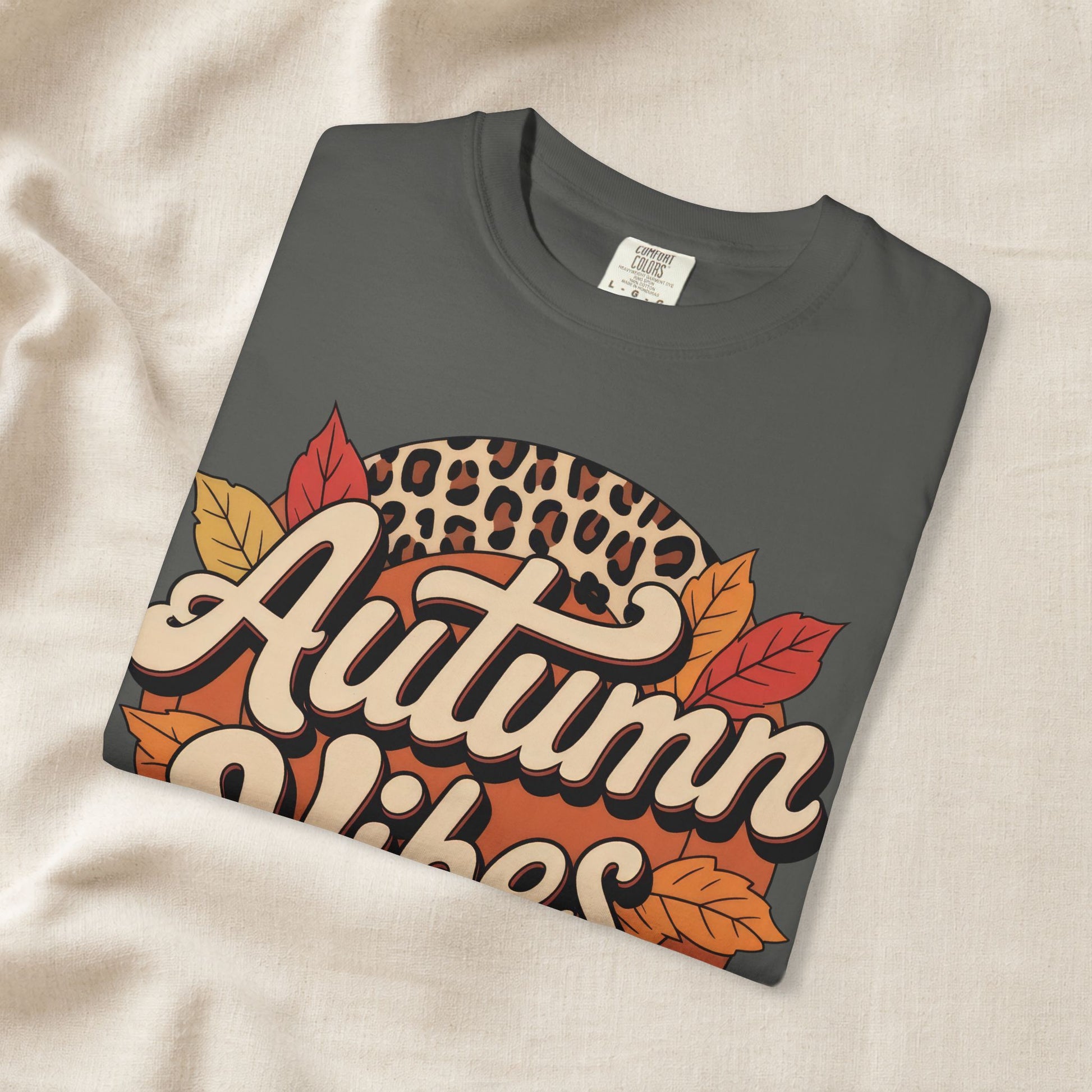 Autumn Vibes Comfort Colors 1717 T-Shirt – Cozy Fall Leaves Graphic Tee apparel gift idea for cozy autumn shirt lovers