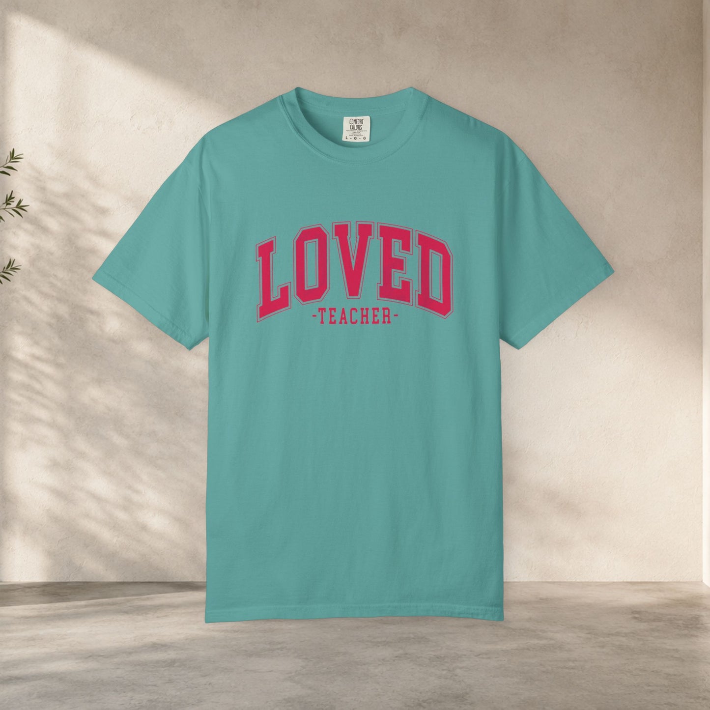 Loved Teacher Shirt | Comfort Colors Teacher Tee