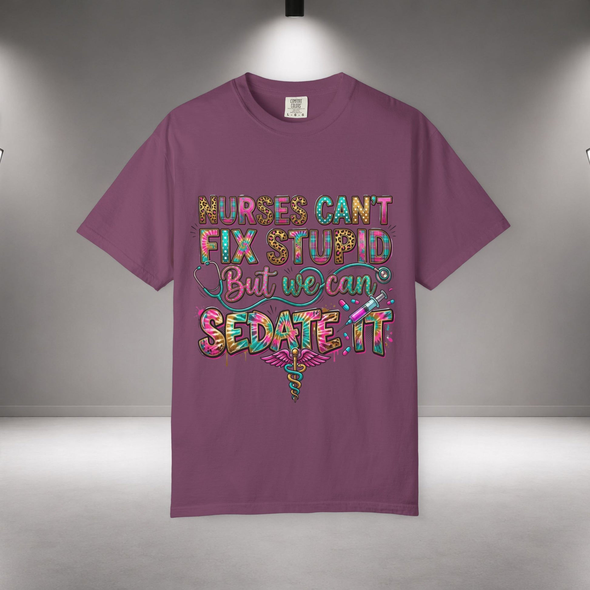 Funny Nurse Shirt Nurses Can't Fix Stupid But We Can Sedate It, Sarcastic RN Tee, ER Nurse Gift, ICU Nurse Shirt, Nursing