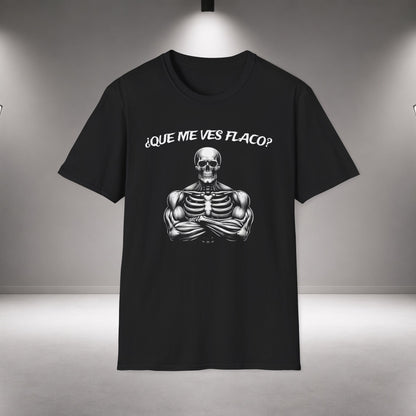 Funny Skeleton Gym Shirt – Que Me Ves Flaco T-Shirt bodybuilder shirt graphic t-shirt - eye-catching bodybuilder shirt